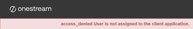 The global home page has a black banner at the top with the OneStream logo. The error message has a pink background with red text.